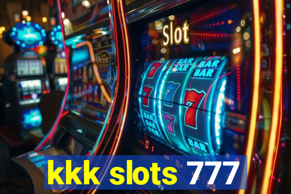 kkk slots 777